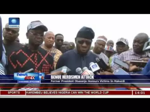 Video: Benue Killings - Find Lasting Solutions To Endless Killings Obasanjo Tells FG